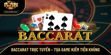 Baccarat trực tuyến
