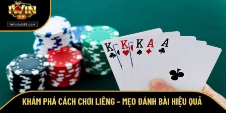 Cách Chơi Liêng