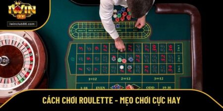 cách chơi Roulette