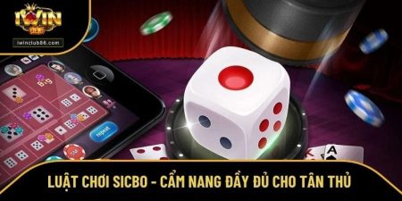 Luật Chơi Sicbo